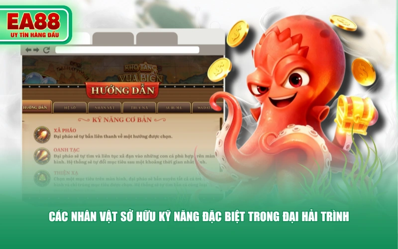 Các nhân vật sở hữu kỹ năng đặc biệt trong Đại Hải Trình