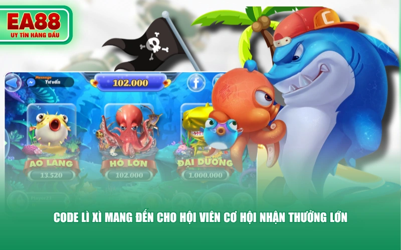 Code lì xì mang đến cho hội viên cơ hội nhận thưởng lớn