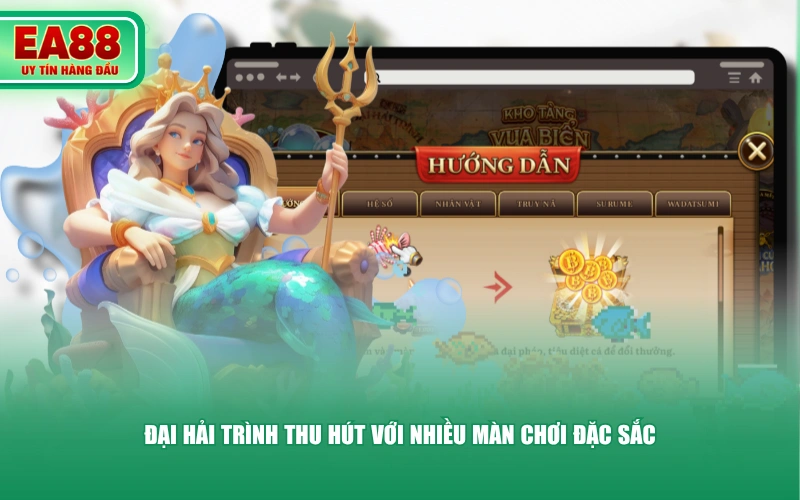 Đại Hải Trình thu hút với nhiều màn chơi đặc sắc